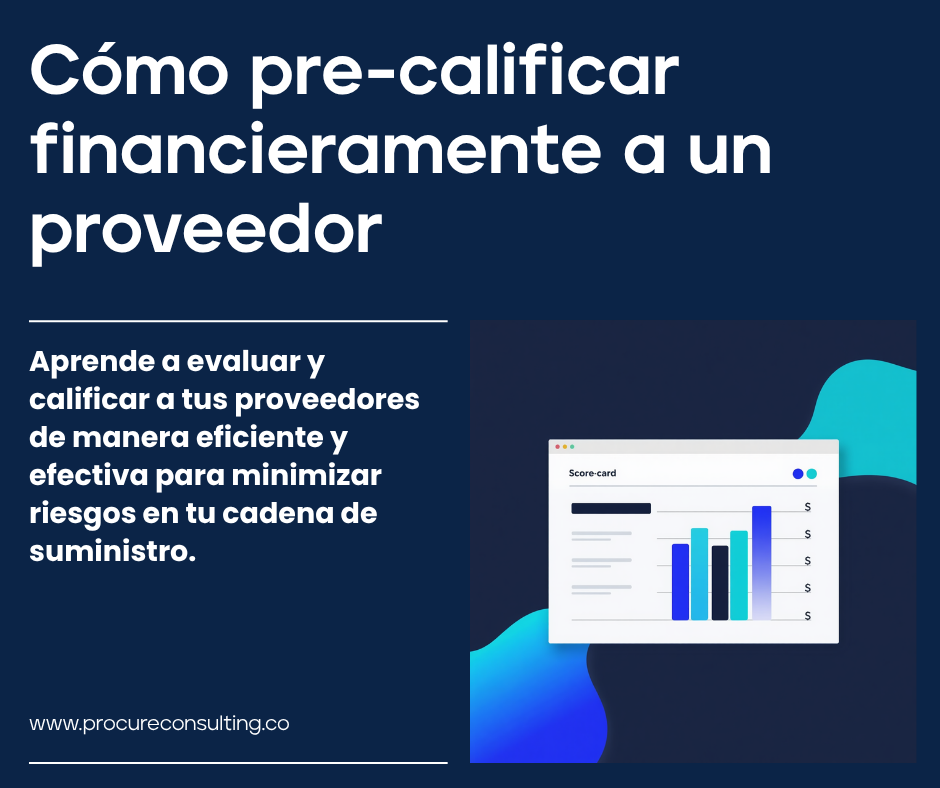 Cómo pre-calificar financieramente a un proveedor (sin perder semanas en la evaluación)